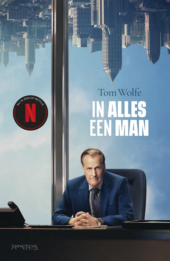 ‘In alles een man’ van Tom Wolfe vanaf 2 mei te zien op Netflix 